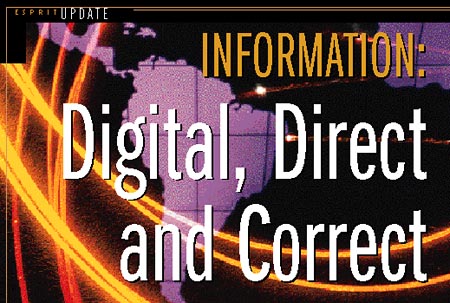 Information: Digital, Direct and Correct