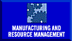 Manufacturing & Resource Management